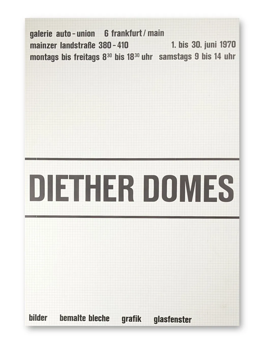 Ausstellungsplakat Diether Domes 1970, Offsetdruck auf Millimeterpapier, Typografie in Grau, Hochformat